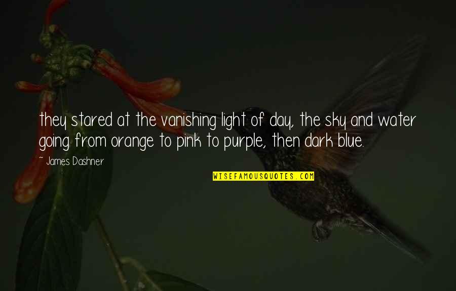 Water Each Day Quotes By James Dashner: they stared at the vanishing light of day, Water Each Day Quotes By James Dashner: they stared at the vanishing light of day,