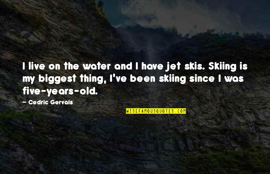 Water Jet Quotes By Cedric Gervais: I live on the water and I have