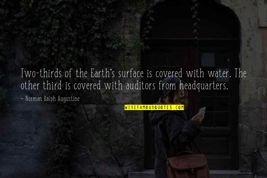 Water Surface Quotes By Norman Ralph Augustine: Two-thirds of the Earth's surface is covered with Water Surface Quotes By Norman Ralph Augustine: Two-thirds of the Earth's surface is covered with