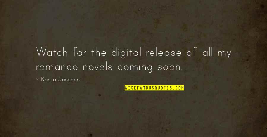 Waterfield Technologies Quotes By Krista Janssen: Watch for the digital release of all my Waterfield Technologies Quotes By Krista Janssen: Watch for the digital release of all my
