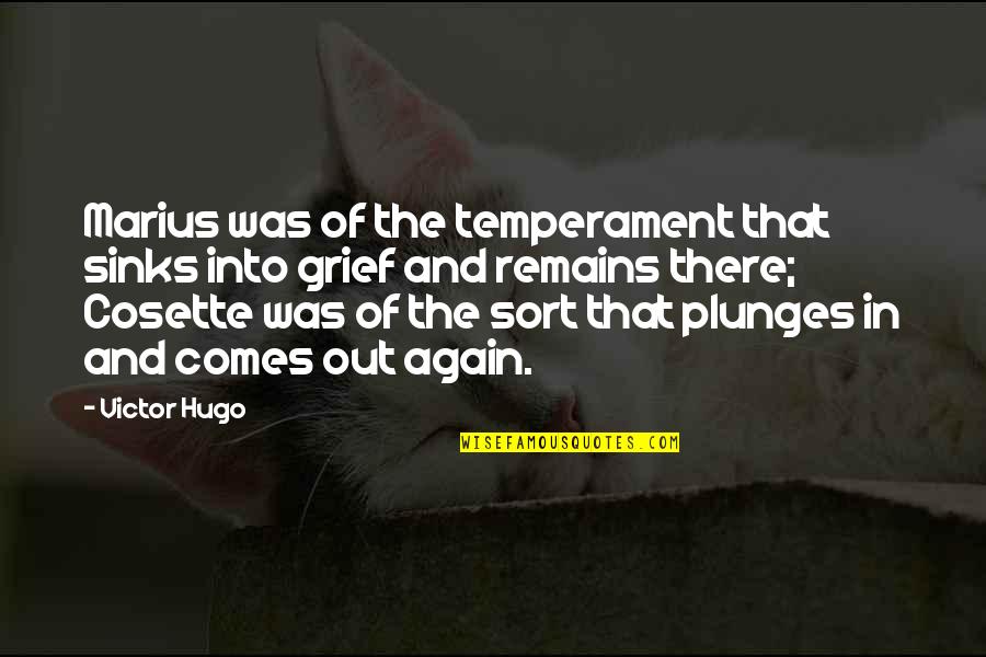Watership Down Lapine Quotes By Victor Hugo: Marius was of the temperament that sinks into