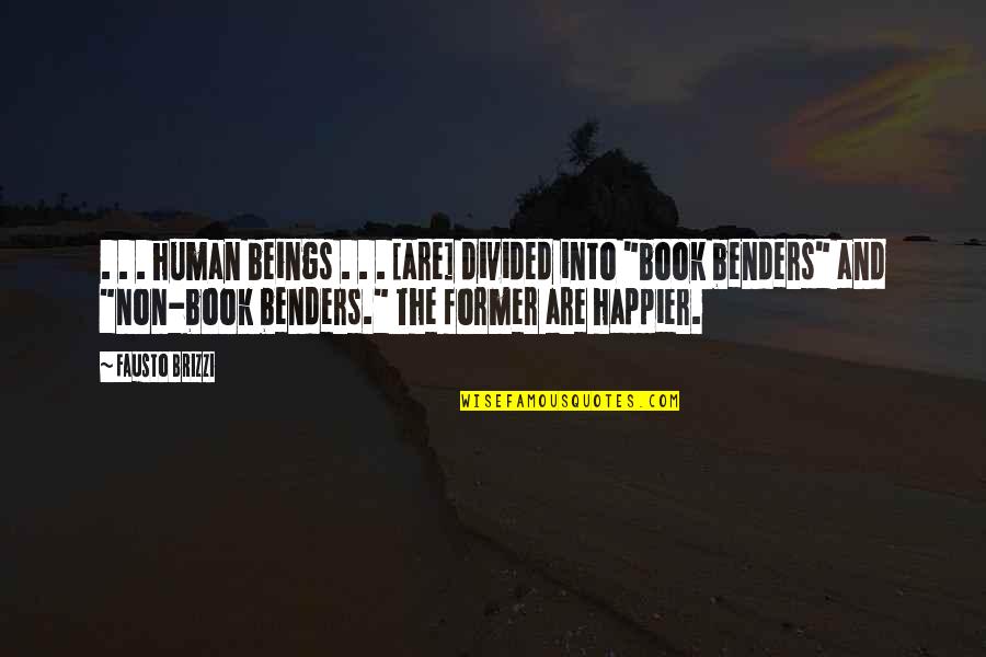 Watership Downs Quotes By Fausto Brizzi: . . . human beings . . .