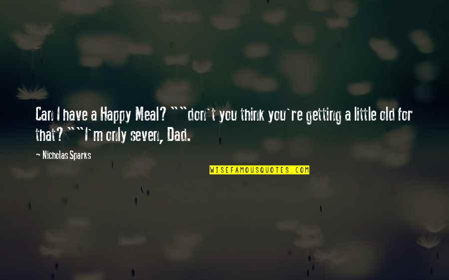 Waterskiing Quotes By Nicholas Sparks: Can I have a Happy Meal?""don't you think Waterskiing Quotes By Nicholas Sparks: Can I have a Happy Meal?""don't you think