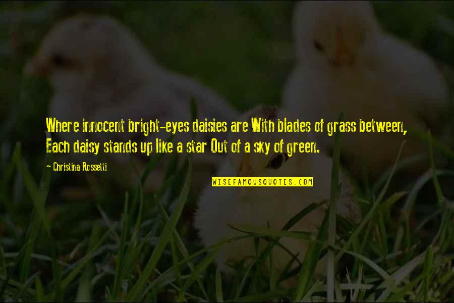Waves Motivational Quotes By Christina Rossetti: Where innocent bright-eyes daisies are With blades of Waves Motivational Quotes By Christina Rossetti: Where innocent bright-eyes daisies are With blades of
