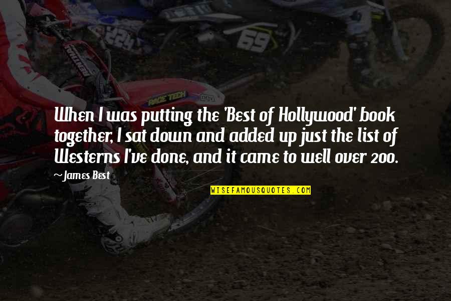 Waxwork Quotes By James Best: When I was putting the 'Best of Hollywood' Waxwork Quotes By James Best: When I was putting the 'Best of Hollywood'
