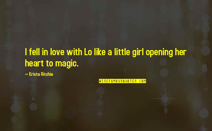 Wazungu Wanatombana Quotes By Krista Ritchie: I fell in love with Lo like a