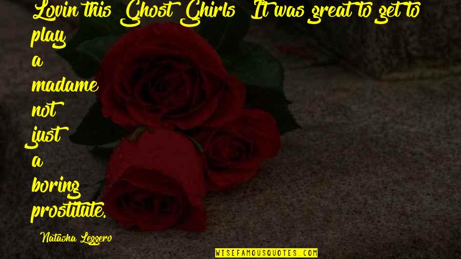 We All Want To Feel Loved Quotes By Natasha Leggero: Lovin this Ghost Ghirls! It was great to We All Want To Feel Loved Quotes By Natasha Leggero: Lovin this Ghost Ghirls! It was great to