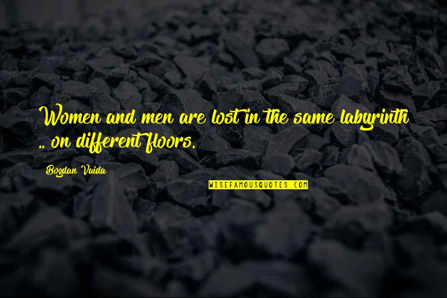 We Are All The Same But Different Quotes By Bogdan Vaida: Women and men are lost in the same