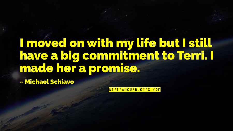 We Both Have Moved On Quotes By Michael Schiavo: I moved on with my life but I We Both Have Moved On Quotes By Michael Schiavo: I moved on with my life but I