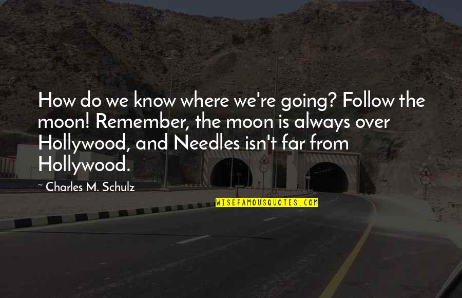 We Follow Quotes By Charles M. Schulz: How do we know where we're going? Follow We Follow Quotes By Charles M. Schulz: How do we know where we're going? Follow
