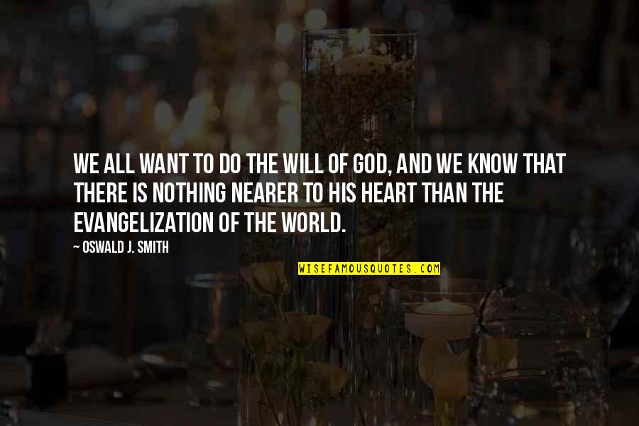 We Heart Is Quotes By Oswald J. Smith: We all want to do the will of We Heart Is Quotes By Oswald J. Smith: We all want to do the will of