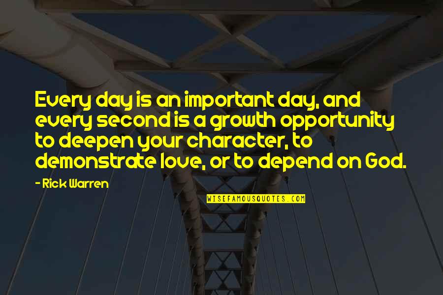 We Just Started Dating Quotes By Rick Warren: Every day is an important day, and every