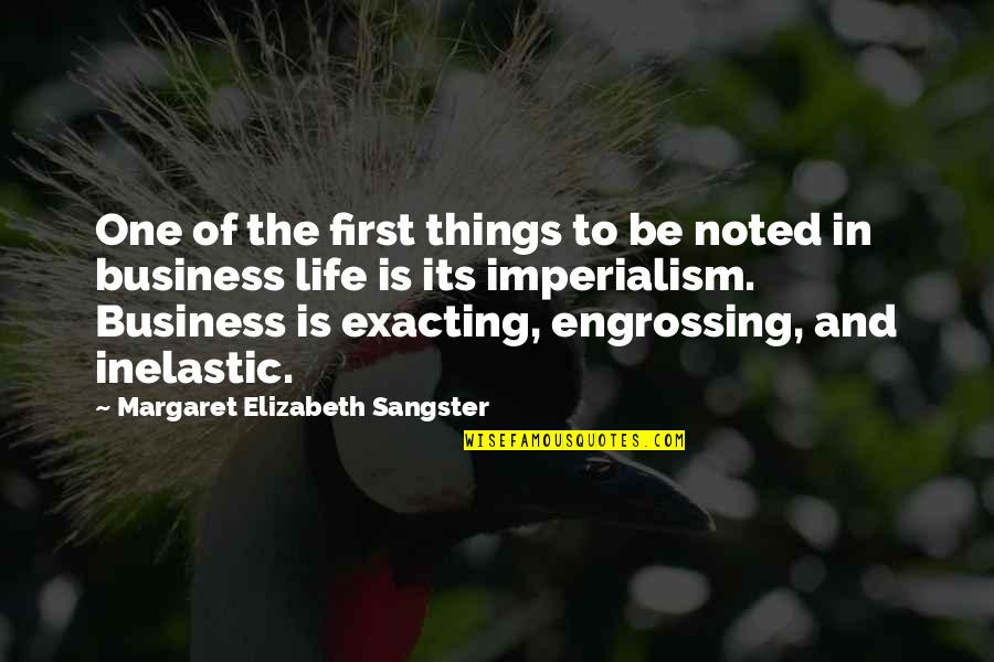We Sangster Quotes By Margaret Elizabeth Sangster: One of the first things to be noted