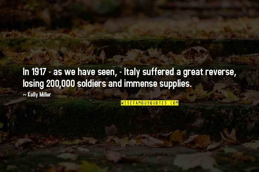 We Suffered Quotes By Kelly Miller: In 1917 - as we have seen, - We Suffered Quotes By Kelly Miller: In 1917 - as we have seen, -