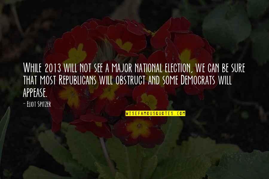 We Tweet Funny Quotes By Eliot Spitzer: While 2013 will not see a major national We Tweet Funny Quotes By Eliot Spitzer: While 2013 will not see a major national