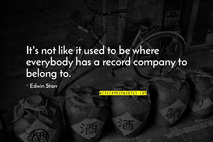 Wearing Different Hats Quotes By Edwin Starr: It's not like it used to be where