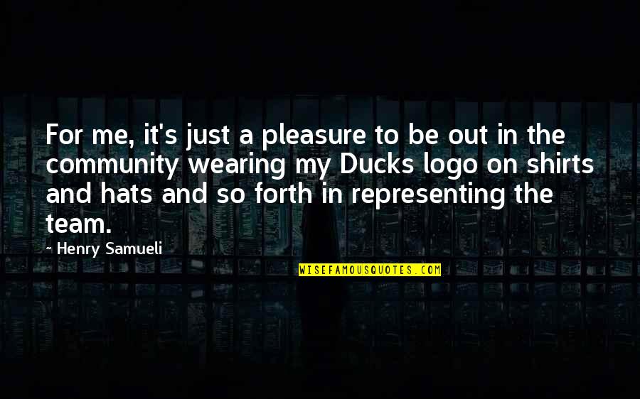 Wearing Out Quotes By Henry Samueli: For me, it's just a pleasure to be Wearing Out Quotes By Henry Samueli: For me, it's just a pleasure to be