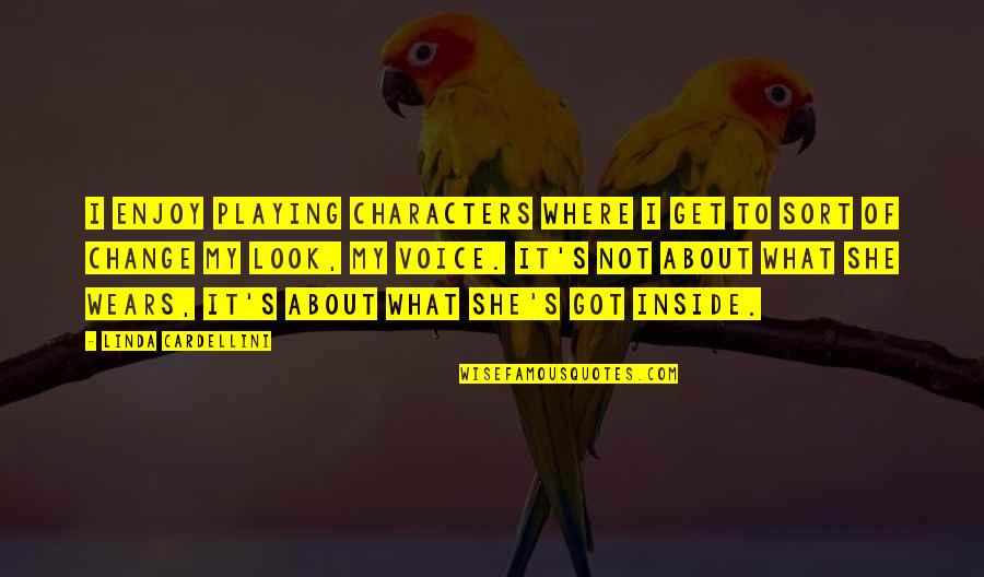 Wears Quotes By Linda Cardellini: I enjoy playing characters where I get to Wears Quotes By Linda Cardellini: I enjoy playing characters where I get to