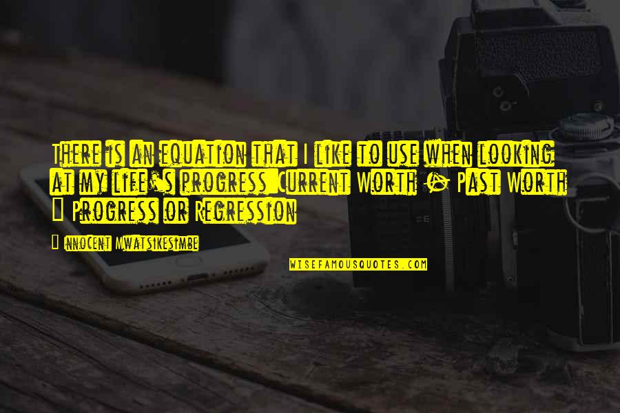 Weathington Park Quotes By Innocent Mwatsikesimbe: There is an equation that I like to Weathington Park Quotes By Innocent Mwatsikesimbe: There is an equation that I like to