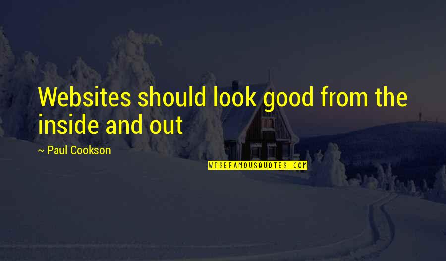 Websites For Quotes By Paul Cookson: Websites should look good from the inside and