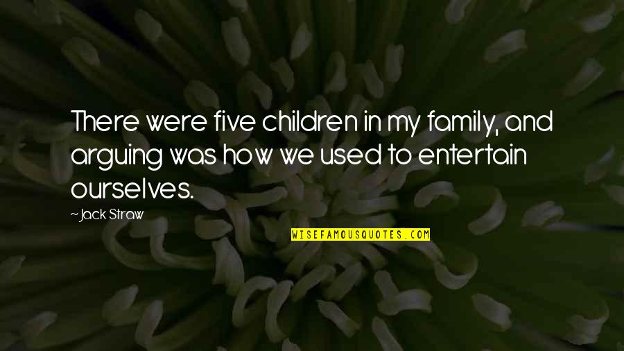 Wedding Phere Quotes By Jack Straw: There were five children in my family, and