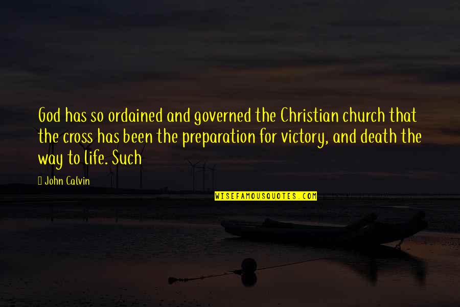 Wednesday Drinking Quotes By John Calvin: God has so ordained and governed the Christian