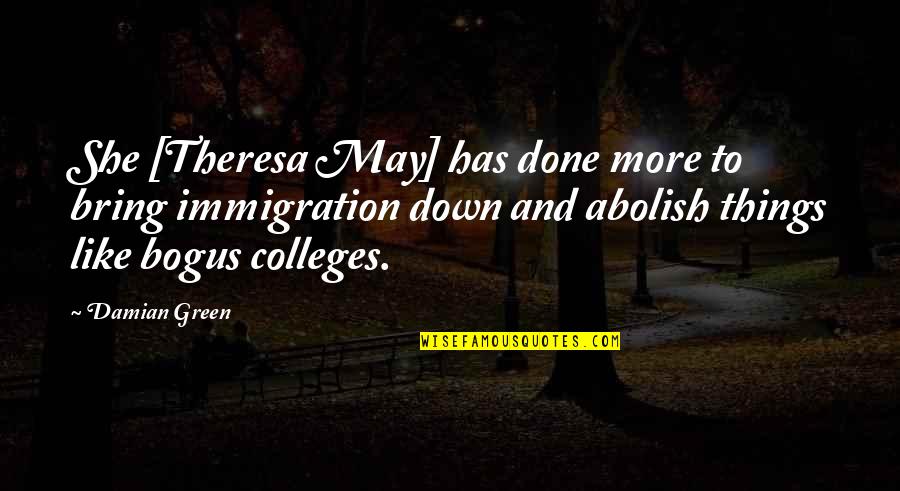 Wednesday Hump Day Quotes By Damian Green: She [Theresa May] has done more to bring