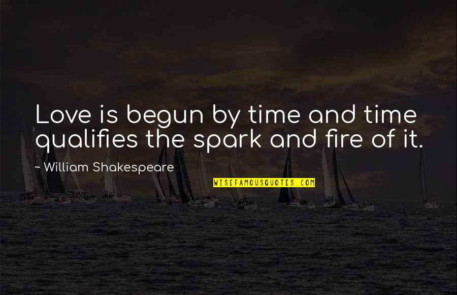 Wednesdays Funny Quotes By William Shakespeare: Love is begun by time and time qualifies Wednesdays Funny Quotes By William Shakespeare: Love is begun by time and time qualifies