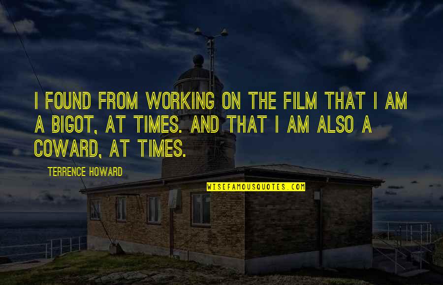 Weggemans Wedde Quotes By Terrence Howard: I found from working on the film that