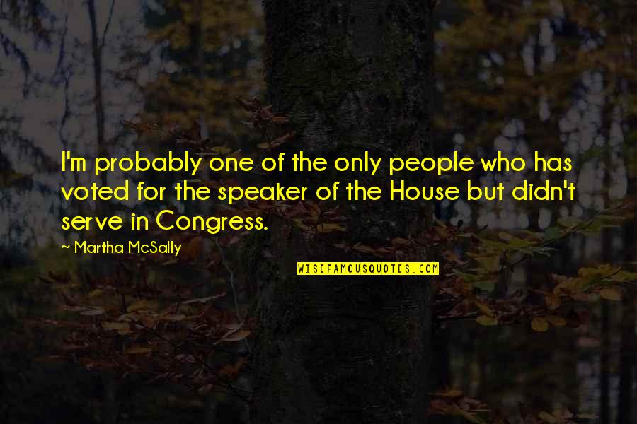 Weight Loss Challenge Motivational Quotes By Martha McSally: I'm probably one of the only people who Weight Loss Challenge Motivational Quotes By Martha McSally: I'm probably one of the only people who