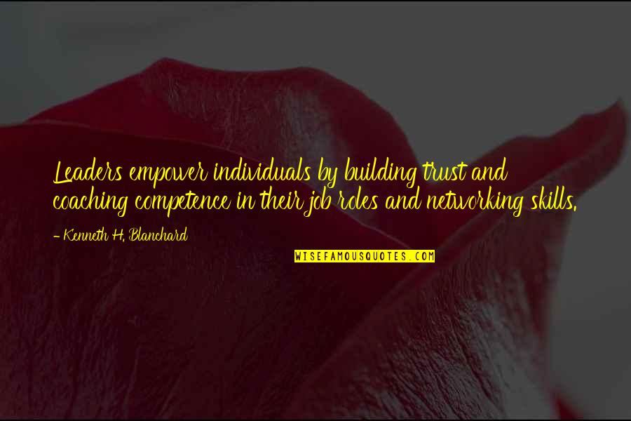 Weihnachtsfeier 2021 Quotes By Kenneth H. Blanchard: Leaders empower individuals by building trust and coaching Weihnachtsfeier 2021 Quotes By Kenneth H. Blanchard: Leaders empower individuals by building trust and coaching