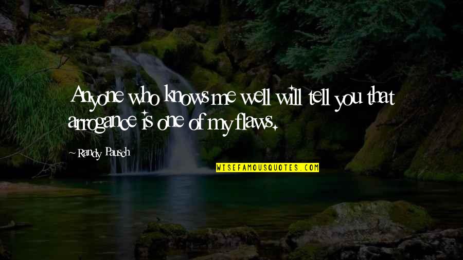 Weinand Obituaries Quotes By Randy Pausch: Anyone who knows me well will tell you