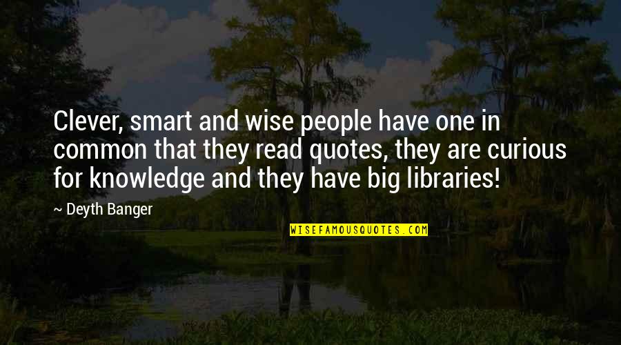 Weisenfeld Harry Quotes By Deyth Banger: Clever, smart and wise people have one in Weisenfeld Harry Quotes By Deyth Banger: Clever, smart and wise people have one in