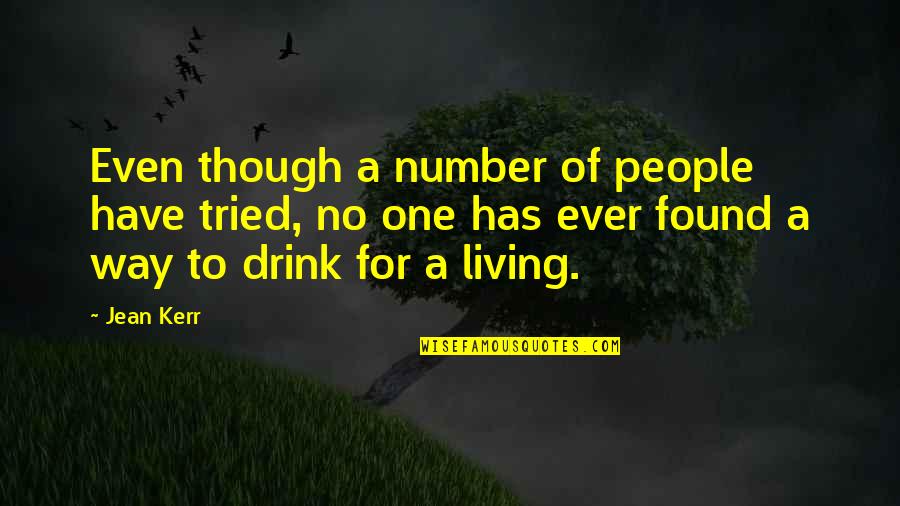 Weiterbildung Quotes By Jean Kerr: Even though a number of people have tried, Weiterbildung Quotes By Jean Kerr: Even though a number of people have tried,