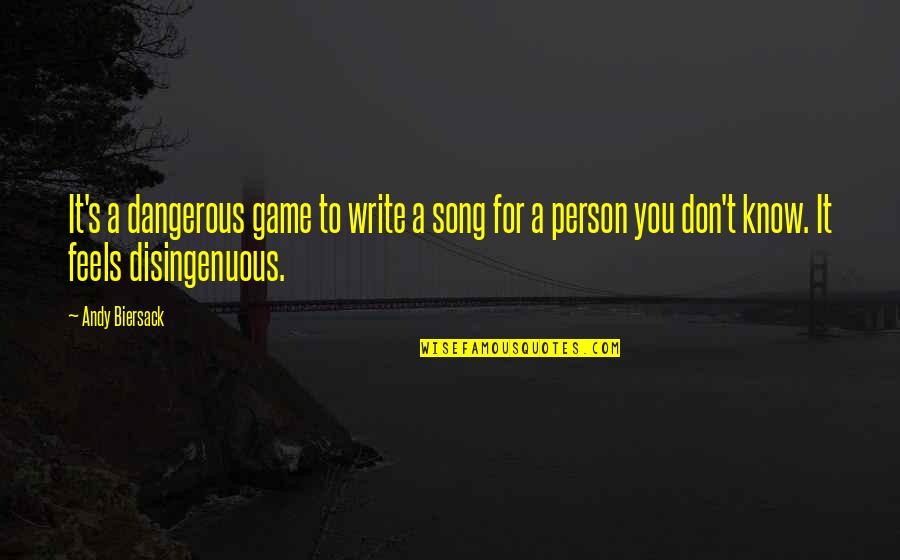 Welchen Vorteil Quotes By Andy Biersack: It's a dangerous game to write a song Welchen Vorteil Quotes By Andy Biersack: It's a dangerous game to write a song