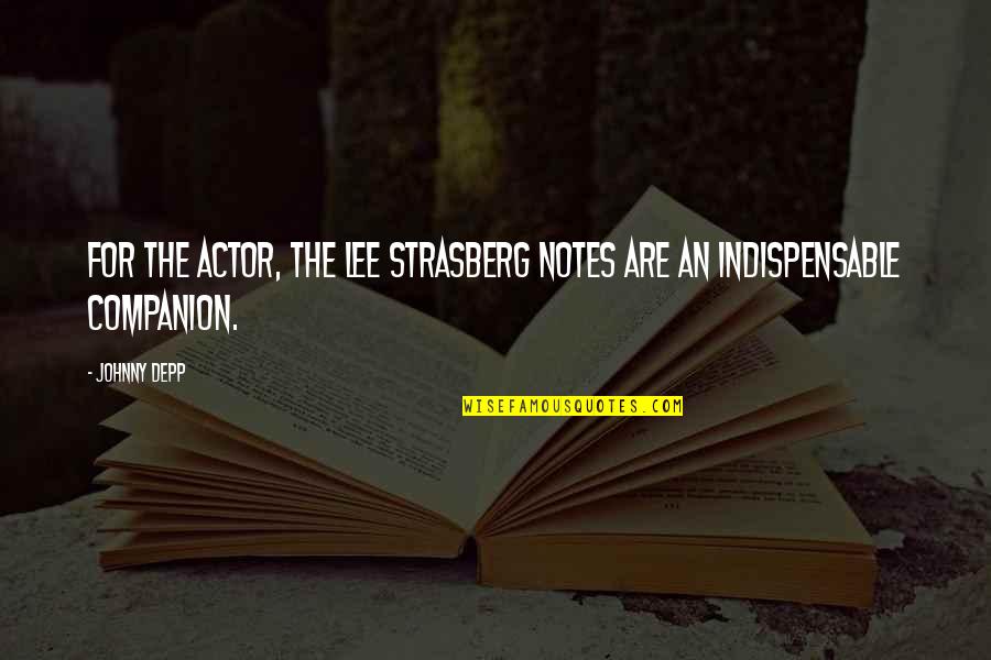 Welcome To New Life Quotes By Johnny Depp: For the actor, The Lee Strasberg Notes are