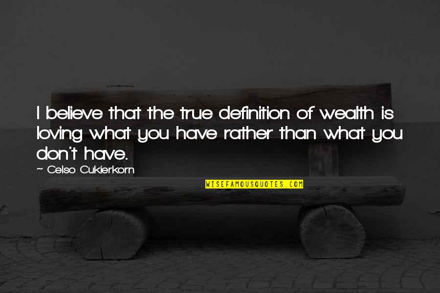 Welcome To Night Vale Twitter Quotes By Celso Cukierkorn: I believe that the true definition of wealth