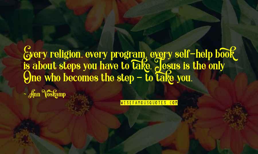 Welcoming New Month Quotes By Ann Voskamp: Every religion, every program, every self-help book is