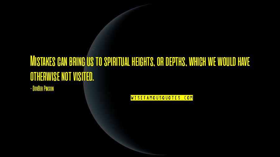 Welcoming New Year 2014 Quotes By DovBer Pinson: Mistakes can bring us to spiritual heights, or Welcoming New Year 2014 Quotes By DovBer Pinson: Mistakes can bring us to spiritual heights, or