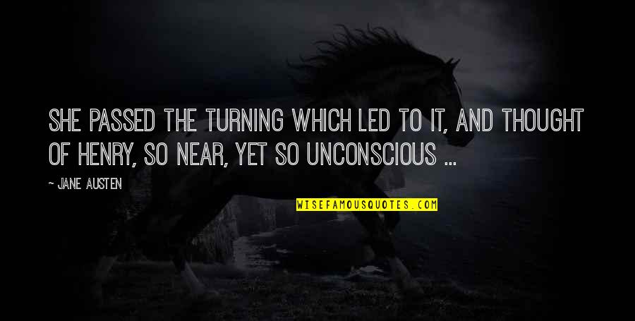 Well Known Ww2 Quotes By Jane Austen: She passed the turning which led to it, Well Known Ww2 Quotes By Jane Austen: She passed the turning which led to it,