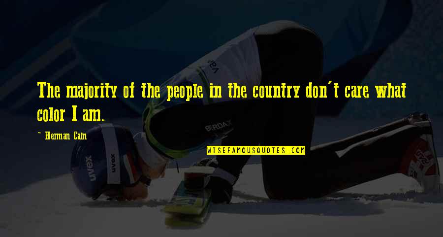 Wellendorf Atlantic Iowa Quotes By Herman Cain: The majority of the people in the country