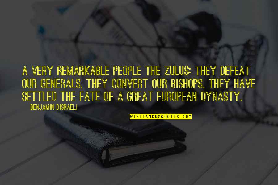 Wellens Sign Quotes By Benjamin Disraeli: A very remarkable people the Zulus: they defeat Wellens Sign Quotes By Benjamin Disraeli: A very remarkable people the Zulus: they defeat