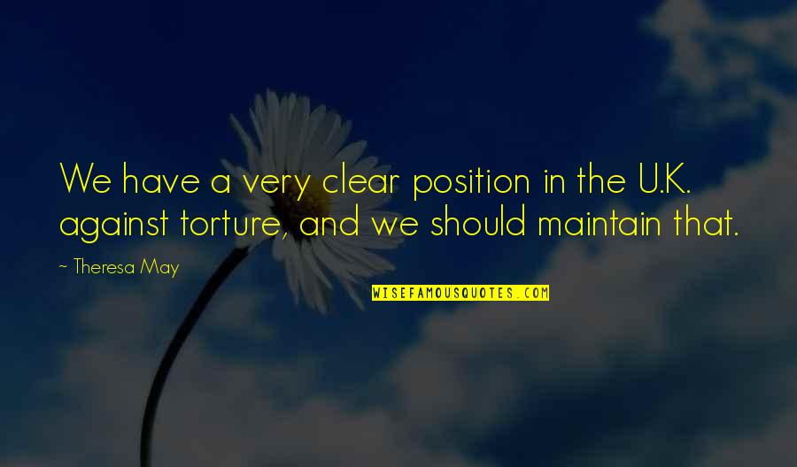 Wellspring Counseling Quotes By Theresa May: We have a very clear position in the Wellspring Counseling Quotes By Theresa May: We have a very clear position in the