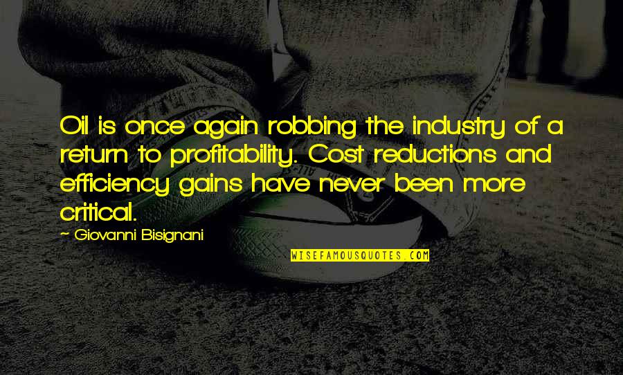 Weltkrieg 1 Quotes By Giovanni Bisignani: Oil is once again robbing the industry of Weltkrieg 1 Quotes By Giovanni Bisignani: Oil is once again robbing the industry of