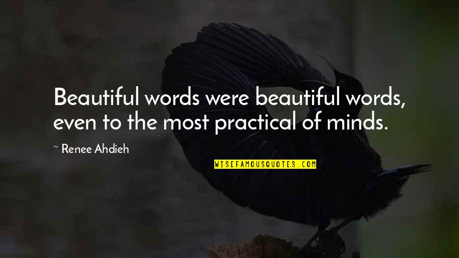 Weltkrieg Map Quotes By Renee Ahdieh: Beautiful words were beautiful words, even to the