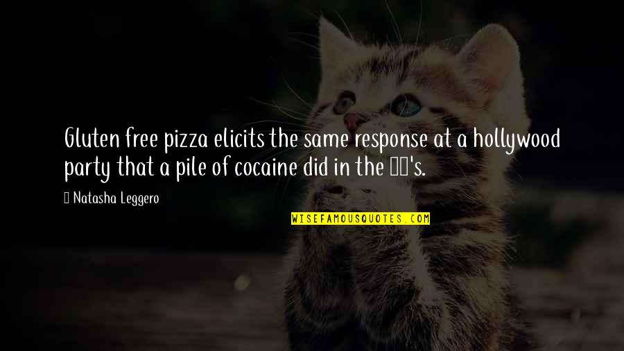 Wendy South Park Quotes By Natasha Leggero: Gluten free pizza elicits the same response at