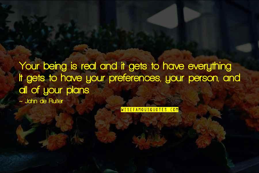 Wenzao Logo Quotes By John De Ruiter: Your being is real and it gets to Wenzao Logo Quotes By John De Ruiter: Your being is real and it gets to