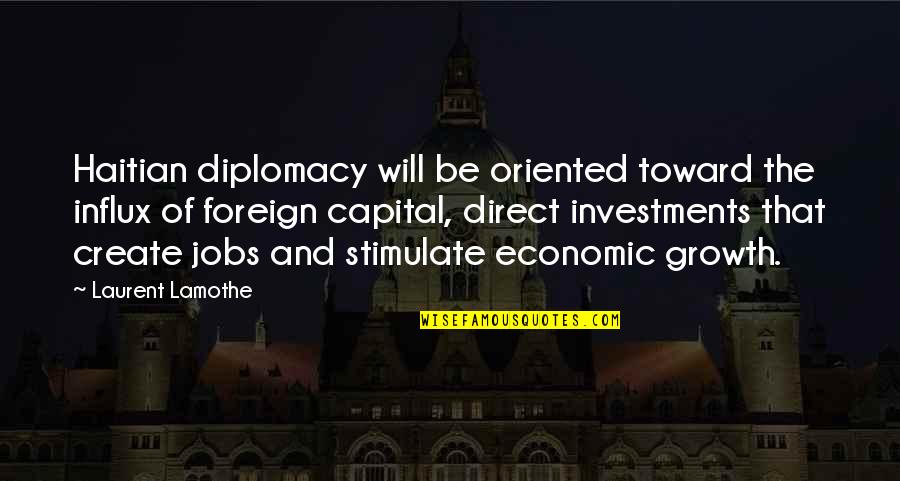 Wenzinger Seed Quotes By Laurent Lamothe: Haitian diplomacy will be oriented toward the influx Wenzinger Seed Quotes By Laurent Lamothe: Haitian diplomacy will be oriented toward the influx