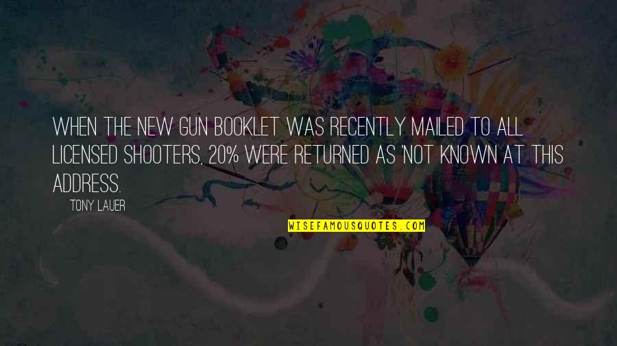 Were At Quotes By Tony Lauer: When the new gun booklet was recently mailed Were At Quotes By Tony Lauer: When the new gun booklet was recently mailed