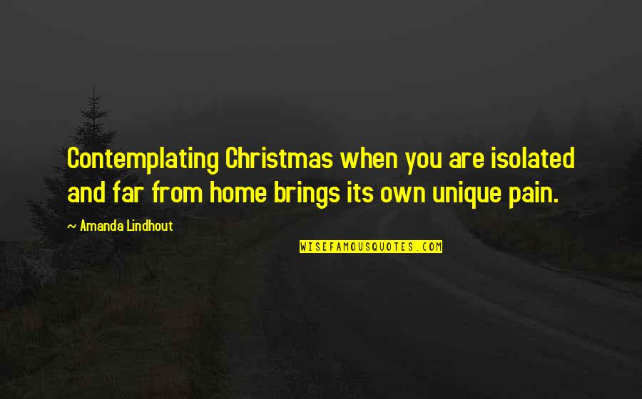 Wesley Give All You Can Quotes By Amanda Lindhout: Contemplating Christmas when you are isolated and far